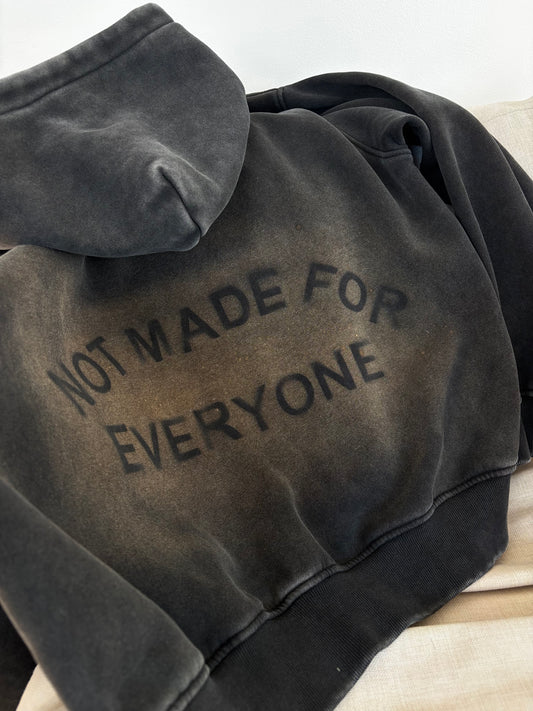 Pre order* Not Made for Everyone Hoodie